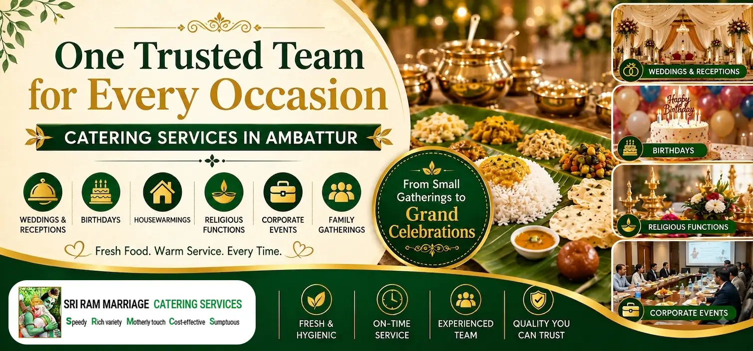 One Trusted Team for Every Occasion — Catering Services in Ambattur
