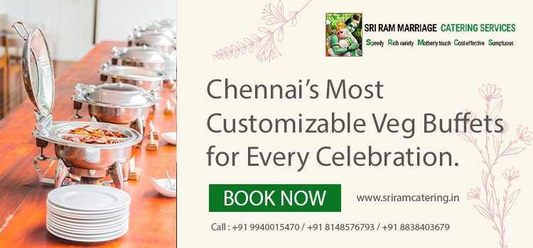 Chennai’s Most Customizable Veg Buffets for Every Celebration.